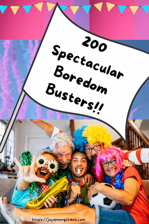 200 Spectacular Boredom Busters